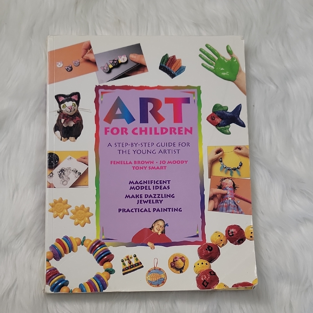 ART FOR CHILDREN Step-By-Step Guide Models Jewelry Painting Natural Materials